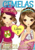gemelas: libro 1 - intercambiadas (ebook)-katrina kahler-9781507184646 gemelas: libro 1 - intercambiadas (ebook)-katrina kahler-9781507184646