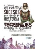 algunos relevantes sucesos que olvido la historia y personajes dignos de recordar (ebook)-9781635037746 algunos relevantes sucesos que olvido la historia y personajes dignos de recordar (ebook)-9781635037746