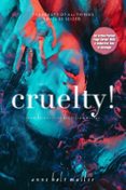 Leer libros gratis en línea sin descargar CRUELTY!: AN ACTION-PACKED PAGE-TURNER WITH A SEDUCTIVE TALE OF REVENGE  (edición en inglés) in Spanish de ANNE HOLT MULLER 9781723930546