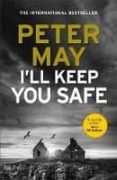 i ll keep you safe-peter may-9781784294946 i ll keep you safe-peter may-9781784294946