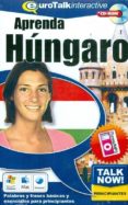 talk now! learn hungarian (beginners) (cd-rom) (hungaro)-9781843520146 talk now! learn hungarian (beginners) (cd-rom) (hungaro)-9781843520146