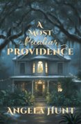A MOST PECULIAR PROVIDENCE