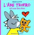 l ane trotro et son doudou-benedicte guettier-9782070664146 l ane trotro et son doudou-benedicte guettier-9782070664146