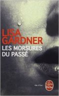 les morsures du passe-lisa gardner-9782253004646 les morsures du passe-lisa gardner-9782253004646