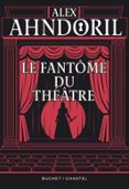 LE FANTÔME DU THÉÂTRE