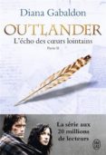outlander (volume 7, l écho des coeurs lointain : partie 2 : les fils de la liberte)-diana gabaldon-9782290129746 outlander (volume 7, l écho des coeurs lointain : partie 2 : les fils de la liberte)-diana gabaldon-9782290129746