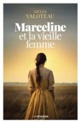 MARCELINE ET LA VIEILLE FEMME