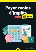 PAYER MOINS D'IMPÔTS POUR LES NULS, 2025-2026 : MANUEL, FISCALITÉ, ASTUCES LÉGALES
