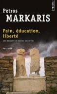 pain, education, liberte : une enquête de kostas charitos -petros markaris-9782757851746 pain, education, liberte : une enquête de kostas charitos -petros markaris-9782757851746