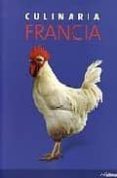 culinaria: un viaje culinario por francia-9783833150746 culinaria: un viaje culinario por francia-9783833150746