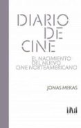 diario de cine-jonas mekas-9786077742746 diario de cine-jonas mekas-9786077742746