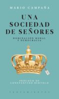 una sociedad de señores (ebook)-9786079409746 una sociedad de señores (ebook)-9786079409746