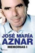memorias i-jose maria aznar-9788408013846 memorias i-jose maria aznar-9788408013846