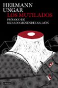 los mutilados-hermann ungar-9788408110446 los mutilados-hermann ungar-9788408110446