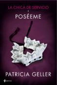 la chica de servicio, 2. poséeme (ebook)-patricia geller-9788408133346 la chica de servicio, 2. poséeme (ebook)-patricia geller-9788408133346