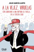 a la vejez, viruelas (ebook)-9788408168546 a la vejez, viruelas (ebook)-9788408168546