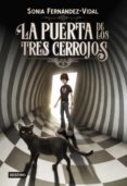 la puerta de los tres cerrojos (ebook)-sonia fernandez-vidal-9788408184546 la puerta de los tres cerrojos (ebook)-sonia fernandez-vidal-9788408184546