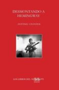 Desmontando a Hemingway-13531413-otro-formato