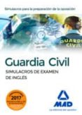 guardia civil. simulacros de examen de inglés-9788414207246 guardia civil. simulacros de examen de inglés-9788414207246
