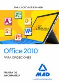 prueba de informatica office 2010: simulacros de examen-9788414221846 prueba de informatica office 2010: simulacros de examen-9788414221846