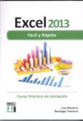 excel 2013 facil y rapido-luis navarro-9788415033646 excel 2013 facil y rapido-luis navarro-9788415033646