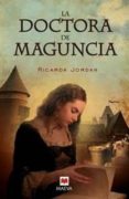 la doctora de maguncia-ricarda jordan-9788415120346 la doctora de maguncia-ricarda jordan-9788415120346