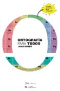 ortografia para todos-juan romeu fernandez-9788415131946 ortografia para todos-juan romeu fernandez-9788415131946
