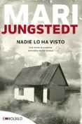 nadie lo ha visto (saga anders knutas 1)-mari jungstedt-9788415140146 nadie lo ha visto (saga anders knutas 1)-mari jungstedt-9788415140146