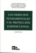 los derechos fundamentales y su protección jurisdiccional-vicente gimeno sendra-9788415276746 los derechos fundamentales y su protección jurisdiccional-vicente gimeno sendra-9788415276746