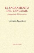 el sacramento del lenguaje: arqueologia del juramento-giorgio agamben-9788415297246 el sacramento del lenguaje: arqueologia del juramento-giorgio agamben-9788415297246