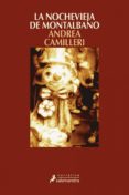 la nochevieja de montalbano (ebook)-andrea camilleri-9788415470946 la nochevieja de montalbano (ebook)-andrea camilleri-9788415470946