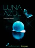 luna azul (ebook)-francine zapater-9788415623946 luna azul (ebook)-francine zapater-9788415623946