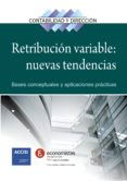 retribucion variable: nuevas tendencias-9788415735946 retribucion variable: nuevas tendencias-9788415735946