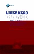 liderazgo blanco-santi garcia bustamante-9788415880646 liderazgo blanco-santi garcia bustamante-9788415880646