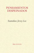 pensamientos despeinados-stanislaw jerzy lec-9788415894346 pensamientos despeinados-stanislaw jerzy lec-9788415894346
