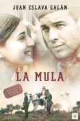 la mula (ebook)-juan eslava galan-9788415902546 la mula (ebook)-juan eslava galan-9788415902546