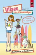 ulises y las cronoamigas: surfistas en california-erica esmoris-9788415920946 ulises y las cronoamigas: surfistas en california-erica esmoris-9788415920946