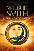 venganza de sangre-wilbur smith-9788415945246 venganza de sangre-wilbur smith-9788415945246