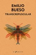 transcrepuscular (omnium)-emilio bueso-9788416035946 transcrepuscular (omnium)-emilio bueso-9788416035946
