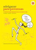 adelgazar para perezosas-marie belouze-storm-soledad bravi-9788416177646 adelgazar para perezosas-marie belouze-storm-soledad bravi-9788416177646