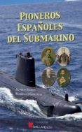 pioneros españoles del submarino-9788416200146 pioneros españoles del submarino-9788416200146