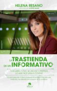 la trastienda de un informativo-helena resano-9788416253746 la trastienda de un informativo-helena resano-9788416253746