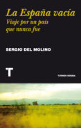la españa vacía-sergio del molino-9788416354146 la españa vacía-sergio del molino-9788416354146