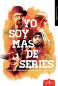 yo soy más de series-9788416485246 yo soy más de series-9788416485246