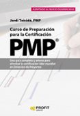 curso de preparacion para la certificacion pmp: una guia completa y amena para afrontar la certificacion lider mundial en direccion de proyectos-jordi teixido escobar-9788416583546 curso de preparacion para la certificacion pmp: una guia completa y amena para afrontar la certificacion lider mundial en direccion de proyectos-jordi teixido escobar-9788416583546
