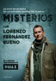 misterios, con lorenzo fernandez bueno-lorenzo fernandez bueno-9788416694846 misterios, con lorenzo fernandez bueno-lorenzo fernandez bueno-9788416694846