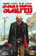 scalped libro 01 (2ª ed.)-jason aaron-9788416998746 scalped libro 01 (2ª ed.)-jason aaron-9788416998746