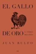 el gallo de oro y otros relatos-juan rulfo-9788417047146 el gallo de oro y otros relatos-juan rulfo-9788417047146