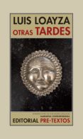 otras tardes-luis loayza-9788417143046 otras tardes-luis loayza-9788417143046