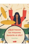 ¿qué hacen los mayores durante el día?-9788417222246 ¿qué hacen los mayores durante el día?-9788417222246